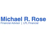 Michael R Rose, LPL Financial Advisor
