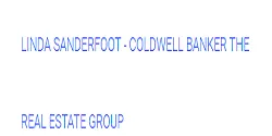 Linda Sanderfoot - Coldwell Banker The Real Estate Group