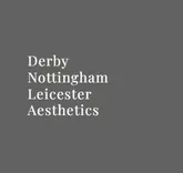 Derby Nottingham Leicester Aesthetics