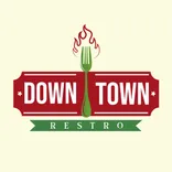 Down Town Restro - Best Restaurant in Naya Nangal