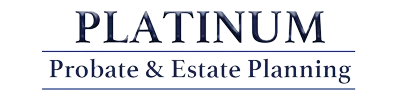 Platinum Probate & Estate Planning