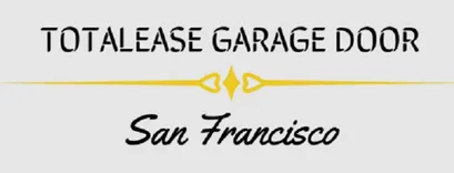 Totalease Garage Door San Francisco