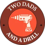 Two Dads and a Drill
