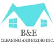B&E Cleaning and Fixing Inc