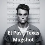 El Paso Arrests