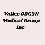 Valley OBGYN Medical Group Inc.