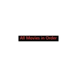 All Movies in Order