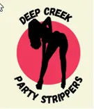 Deep Creek Party Strippers