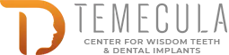 Temecula Center for Wisdom Teeth & Dental Implants