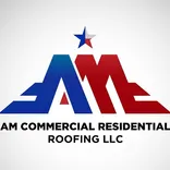 AM Commercial Residential Roofing, LLC