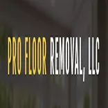 PRO FLOOR REMOVAL, LLC 