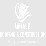 Whale Roofing & Construction