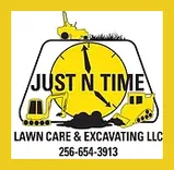 Just N Time Lawncare & Excavating