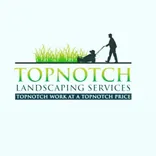 TopNotch Landscaping Services LLC