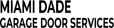 Miami Dade Garage Door Services