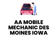 AA MOBILE MECHANIC DES MOINES IOWA