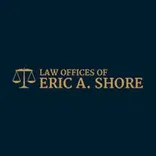 Law Offices of Eric A. Shore