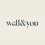 Well & You