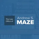 The Law Office of Andrew S. Maze