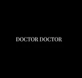 Doctor Doctor