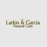 Larkin & Garcia Funeral Care