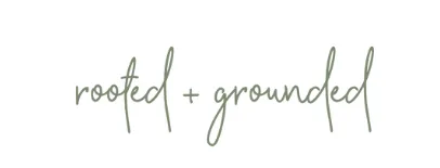 Rooted and Grounded 