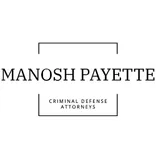 Manosh Payette Criminal Defense Attorneys