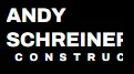 Andy Schreiner Construction Company