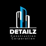 Detailz Construction Corp