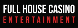 Full House Casino Entertainment