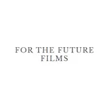 For the Future Films