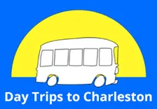 Day Trips to Charleston