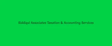 Siddiqui Associates Taxation & Accounting Services