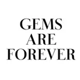 Gems Are Forever