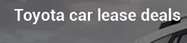 Toyota Car Lease Deals