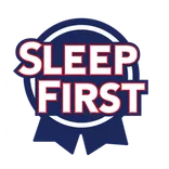 Sleep First