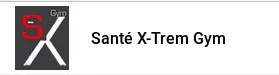 Santé X-Trem Gym