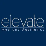 Elevate Med and Aesthetics