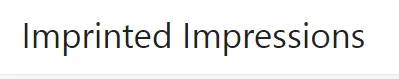 Imprinted Impressions