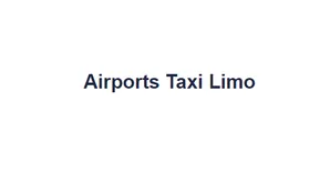 Airports Taxi Limo