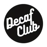 Decaf Club