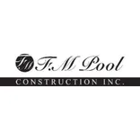 FM Pool Construction, Inc.