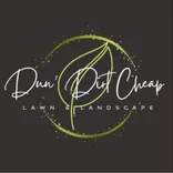 Dun' Dirt Cheap Lawn & Landscape