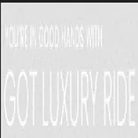 Got Luxury Ride