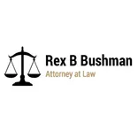 Rex B Bushman, Attorney at Law