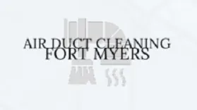 Air Duct Cleaning Fort Myers