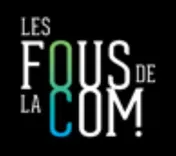 Les Fous de la Com
