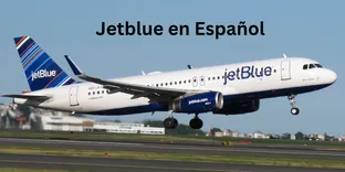 ¿Cómo hablar con un representante de JetBlue en español?