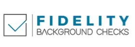 FIDELITY BACKGROUND CHECKS