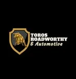 Toros Roadworthy & Automotive